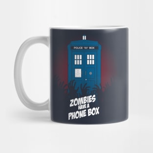 Zombies Have A Phone Box Mug